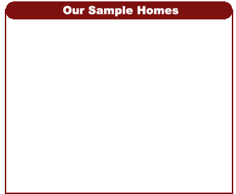 Our Sample Homes Our Sample Homes